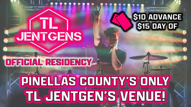 A singer performs on stage with drums and colorful lights. Text promotes TL Jentgen's official residency and ticket prices at a Pinellas County venue.
