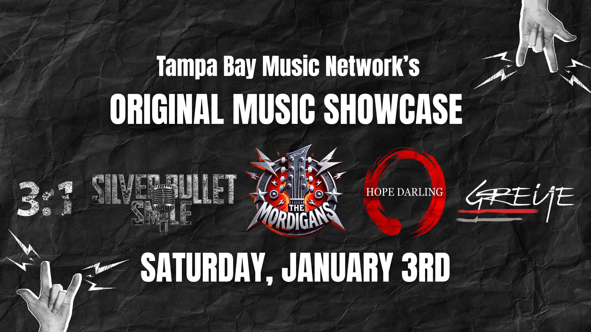 Event flyer for Tampa Bay Music Network's Original Music Showcase featuring 3:1, SlyceBillie Save, The Mordigans, Hope Darling, and Greye, on Saturday, January 3rd.