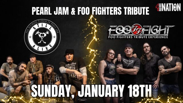 Promotional poster for a Pearl Jam & Foo Fighters tribute event featuring bands Still Alive and Foo Fightr, scheduled for Sunday, January 18th.
