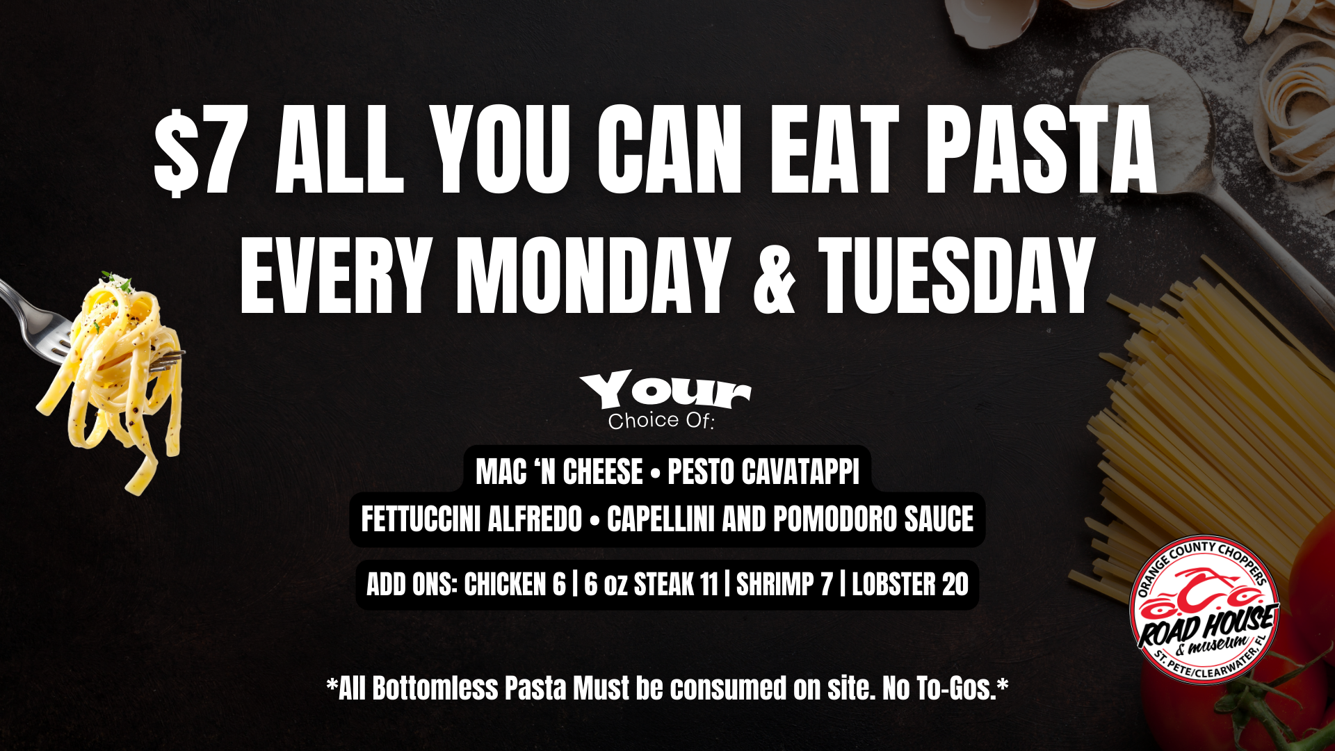 Advertisement for $7 all-you-can-eat pasta every Monday and Tuesday, listing pasta and add-on options, with a note that pasta must be consumed on site.