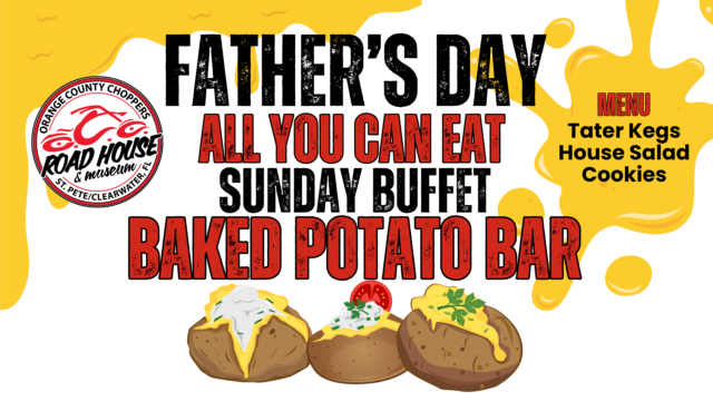 Father’s Day all-you-can-eat Sunday buffet and baked potato bar promotion with images of baked potatoes and cheese splashes; menu includes tater kegs, house salad, and cookies.