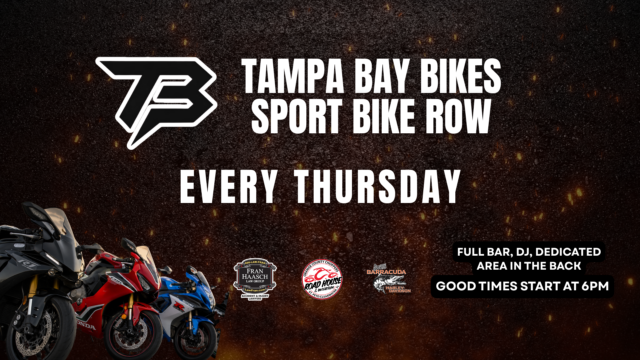 Event flyer for “Tampa Bay Bikes Sport Bike Row” held every Thursday at 6 PM, featuring images of sport bikes and sponsor logos. Includes details about a full bar, DJ, and dedicated area.