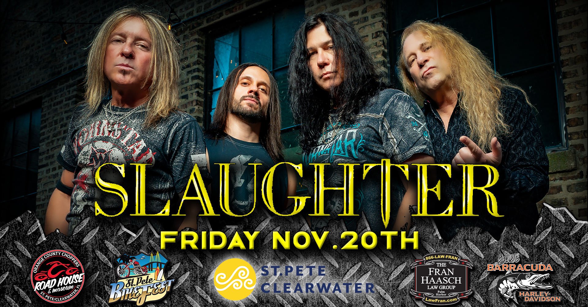 Four men with long hair stand together in front of a dark background, promoting a Slaughter band concert on Friday, Nov. 20th, with sponsor logos at the bottom.