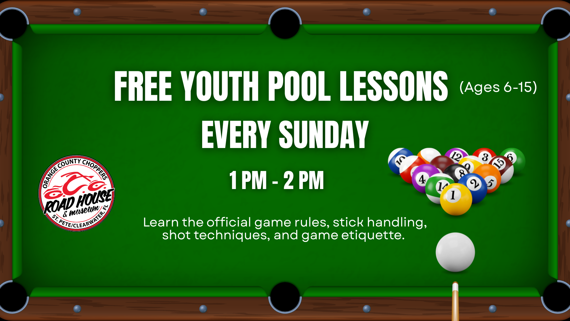 Green pool table graphic advertising free youth pool lessons for ages 6-15, every Sunday from 1-2 PM, with a logo and text about learning rules, stick handling, and techniques.