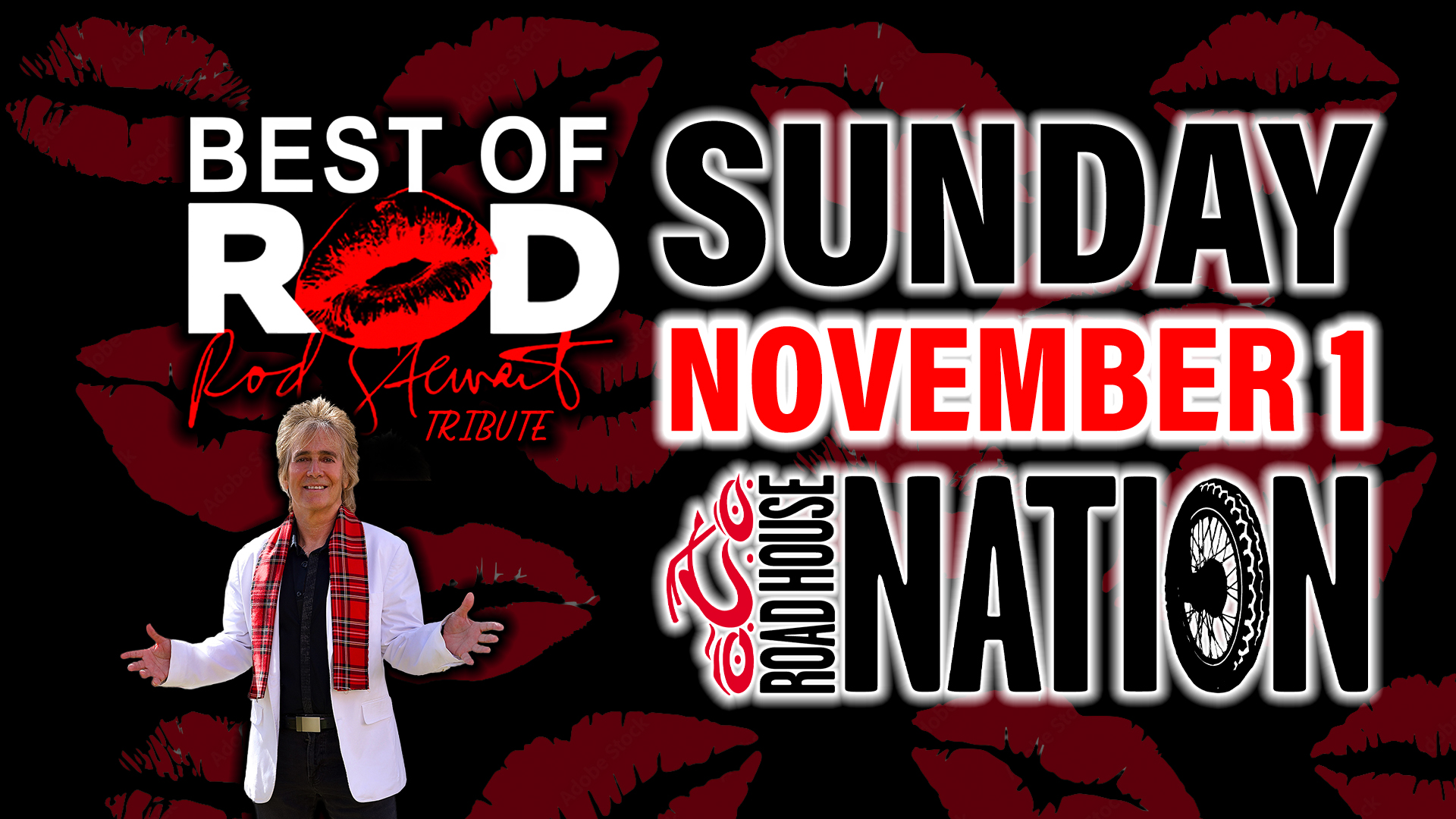 Promotional image for “Best of Rod Stewart Tribute” event, featuring a performer, red lipstick prints, and event date: Sunday, November 1.