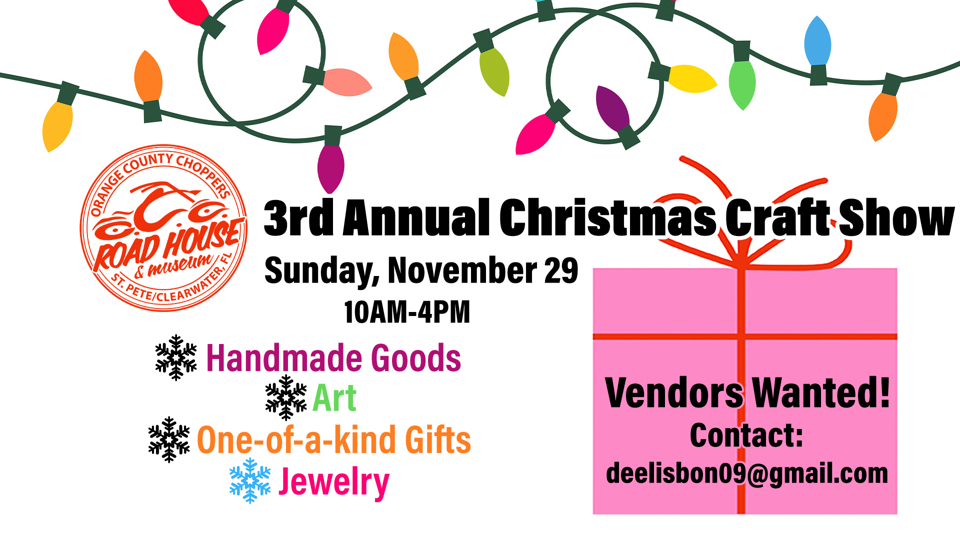 Flyer for the 3rd Annual Christmas Craft Show on Sunday, November 29, 10AM-4PM, featuring handmade goods, art, and jewelry, with vendor contact email provided.