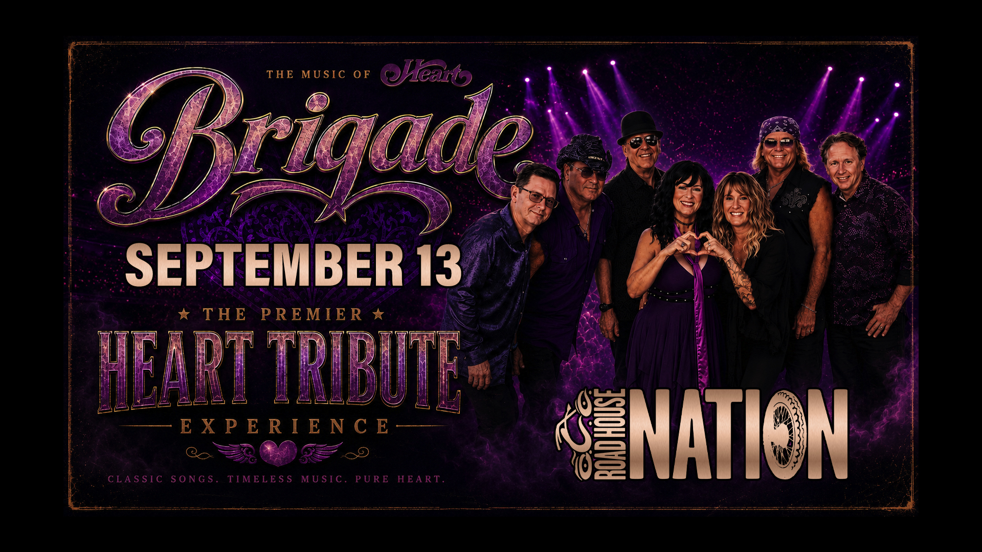 A promotional poster for Brigade, a Heart tribute band, featuring eight band members posing together, with event details for September 13 at Roadhouse Nation.