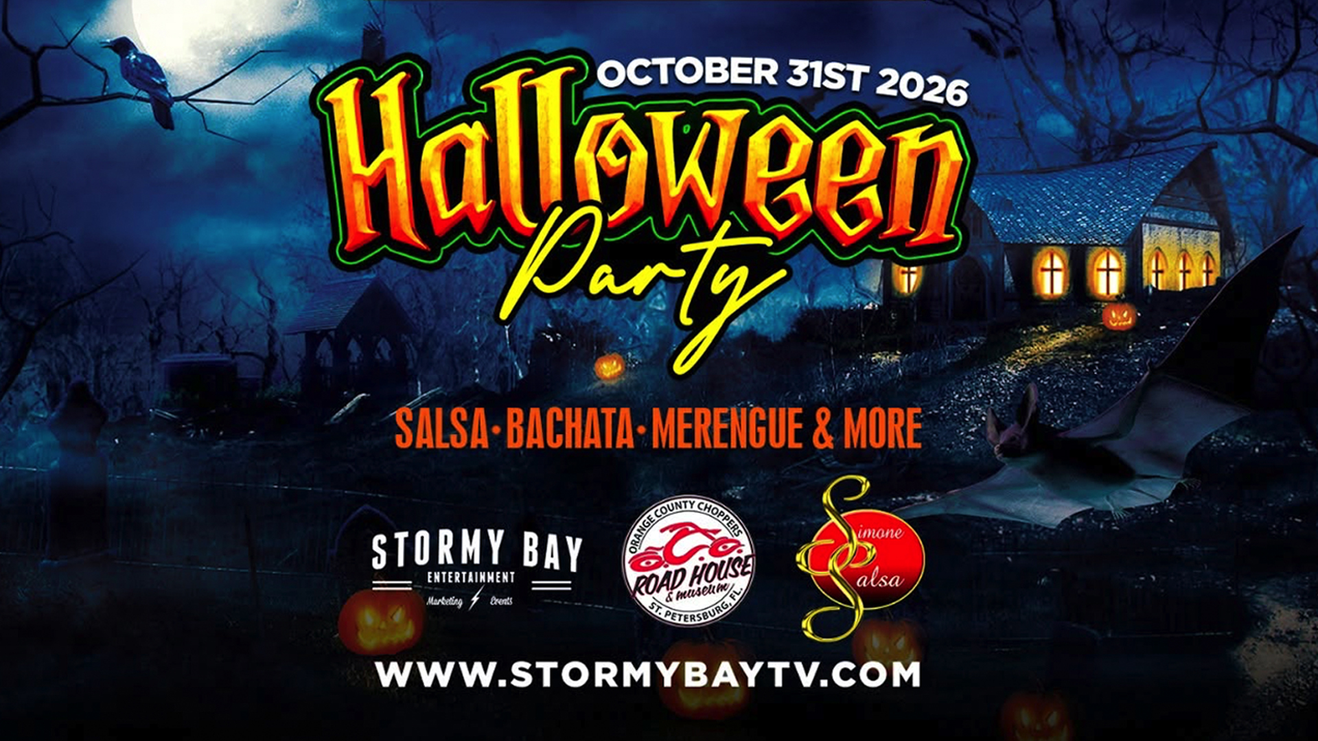 Halloween Party poster for October 31st, 2026, featuring salsa, bachata, and merengue, with sponsor logos and a spooky background. Website: stormybaytv.com.