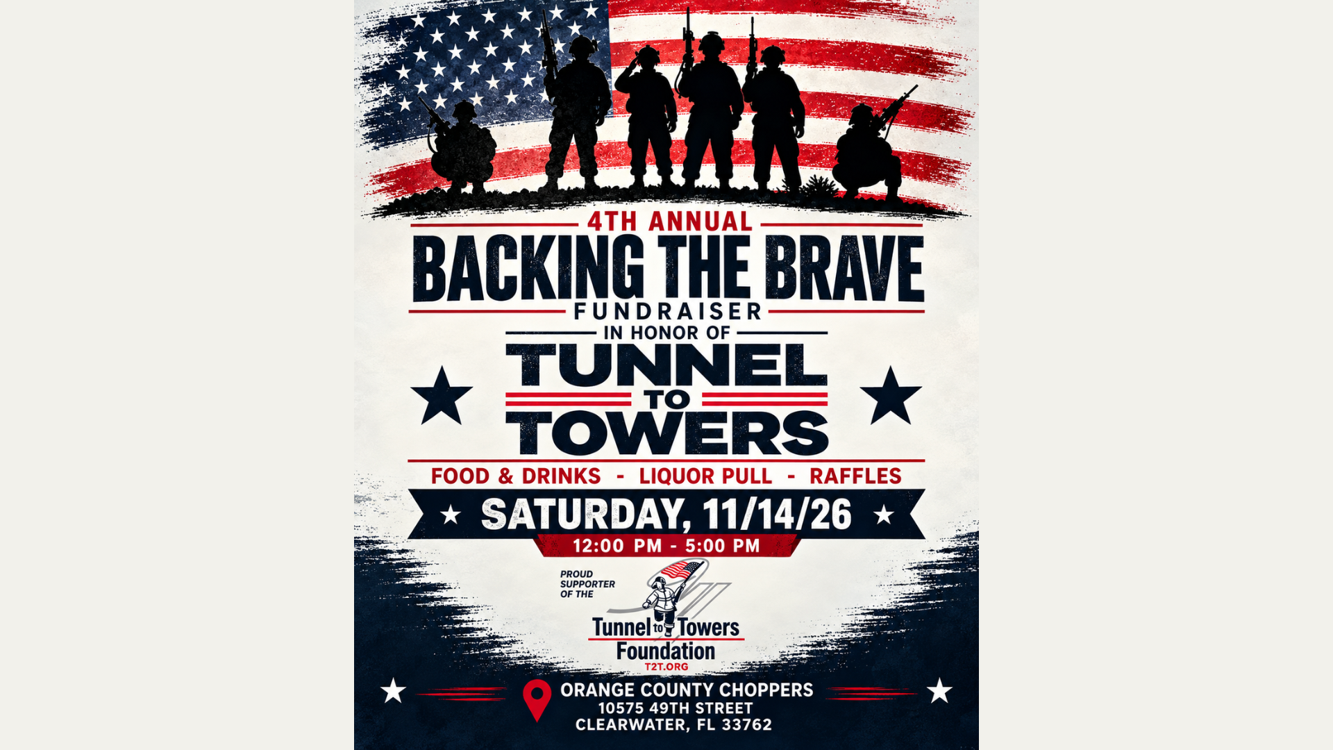 Poster for the 4th Annual Backing the Brave fundraiser for Tunnel to Towers on Saturday, 11/14/26, at Orange County Choppers in Clearwater, Florida.