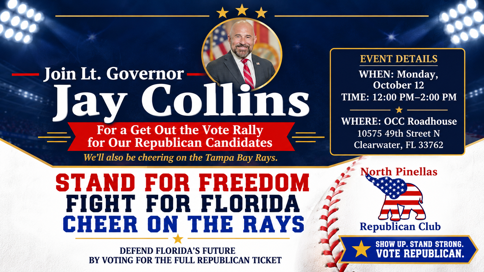 Campaign poster for a Get Out the Vote rally with Lt. Governor Jay Collins on October 12 at the OCC Roadhouse in Clearwater, FL, hosted by the North Pinellas Republican Club.