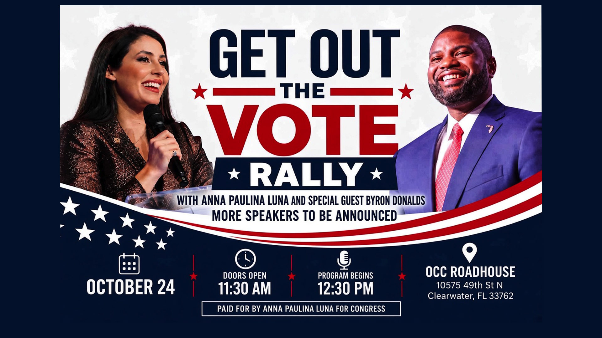 Event flyer for a Get Out The Vote Rally with Anna Paulina Luna and Byron Donalds, held October 24 at OCC Roadhouse in Clearwater, FL. Doors open at 11:30 AM.